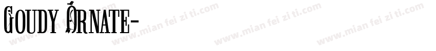 Goudy Ornate字体转换